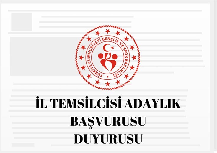 İl Temsilcileri Adaylık Duyurusu 2024